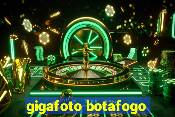 gigafoto botafogo